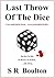Last Throw Of The Dice