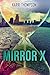 Mirror X (The Van Winkle Project, #1)