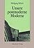 Unsere postmoderne Moderne. by Wolfgang Welsch