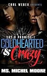 Coldhearted & Cra...