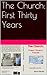The Church: First Thirty Years