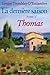 La dernière saison, tome 2: Thomas (French Edition)
