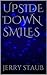 Upside Down Smiles