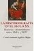 La historiografía en el siglo XX : historia e historiadores entre 1848 y ¿2025?
