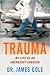 Trauma by James  Cole