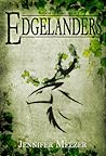 Edgelanders (Serpent of Time, #1)