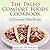 The Paleo Comfort Foods Cookbook: 36 Everyday Paleo Recipes (Paleo Series)