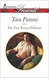 The True King of Dahaar by Tara Pammi