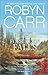 Forbidden Falls by Robyn Carr Forbidden Falls by Robyn Carr