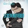 Screwdrivered by Alice Clayton