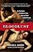 Bloodlust: On the Roots of Violence from Cain and Abel to the Present
