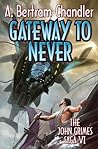 Gateway to Never (6) (John Grimes)