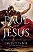 Paul and Jesus: How the Apo...
