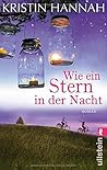 Wie ein Stern in der Nacht by Kristin Hannah