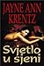 Svjetlo u sjeni (Whispering Springs #1)