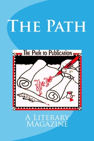 The Path, a literary magazine (volume 4 number 1)