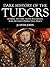 Dark History of the Tudors