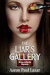 The Liar's Gallery (LeGarde Mysteries #7) The Liar's Gallery (LeGarde Mysteries #7)