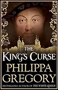 The King's Curse (The Plantagenet and Tudor Novels, #7)