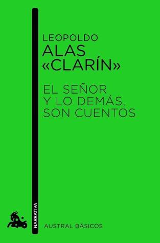 Portada de El señor y lo demás, son cuentos, de Leopoldo Alas