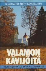 Valamon kävijöitä - Hiljaisuutta ja rauhaa etsimässä (Hardcover)