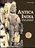 Antica India: dalle origini al XIII sec. d.C.