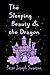 The Sleeping Beauty & the Dragon