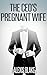The CEO's Pregnant Wife (Ne...