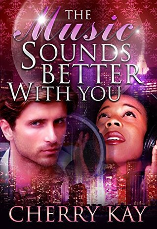 The Music Sounds Better With You (Kindle Edition)