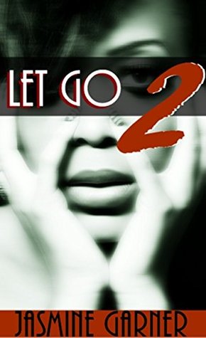 Let Go 2 (Kindle Edition)