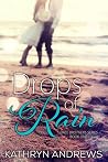 Drops of Rain by Kathryn  Andrews
