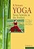 Yoga. Neun Schritte in die ...
