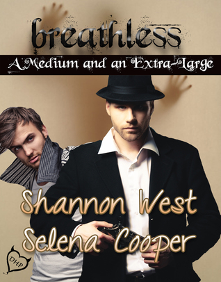 Breathless (A Medium and an Extra Large #1)