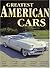 Greatest American Cars