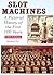 Slot Machines by Marshall Fey