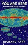 You Are Here by Richard    Farr