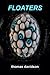 Floaters
