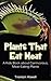 Plants that Eat Meat: A Kids Book about Carnivorous, Meat-Eating Plants