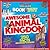 Awesome Animal Kingdom (TIME For Kids Book of WHY): 250 Facts Kids Want to Know (TIME for Kids Big Books of WHY)