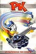 PK - Pikappa n. 1: Un supereroe per caso