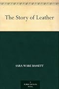 The Story of Leather