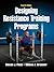 Designing Resistance Training Programs