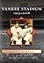 Yankee Stadium: 1923-2008, New York (Images of Sports)