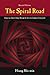 The Spiral Road: Change in a Chinese Village through the Eyes of a Communist Party Leader
