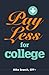 Pay Less For College