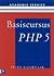 Basiscursus PHP 5