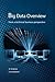 Big Data Overview: From a t...