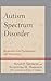 Autism Spectrum Disorder: Perspectives from Psychoanalysis and Neuroscience