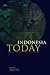 Indonesia Today: Challenges...