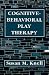 Cognitive-Behavioral Play Therapy